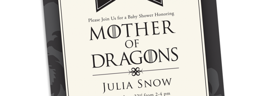 Mother of Dragons Baby Shower